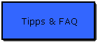 Tipps & FAQ